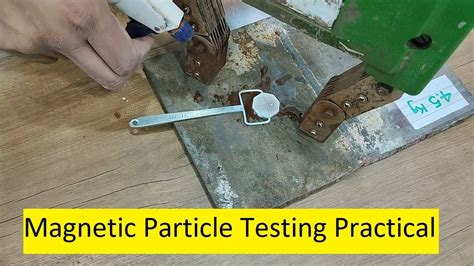 Practical Magnetic Particle Testing Ll Mpt Yoke Technique Ll Mt Level 2 Hindi Training