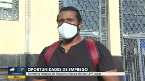 O Sine Oferece 1 397 Vagas De Emprego Bom Dia Rio G1