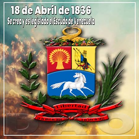 Efemérides del 18 de abril/ Se crea el Escudo de Venezuela (1836) - El ...