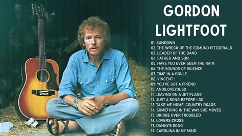 Gordon Lightfoot's Chart-Topping Songs: The Ultimate Playlist