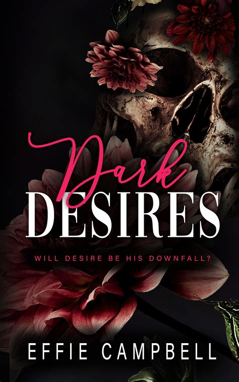Dark Desires (McGowan Mafia #4) by Effie Campbell | Goodreads