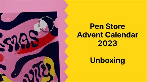 Pen Store Advent Calendar Unboxing Youtube