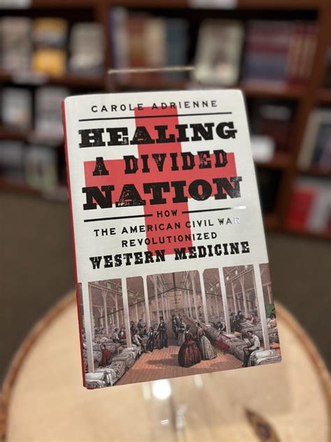 Healing a Divided Nation - National Museum of Civil War Medicine