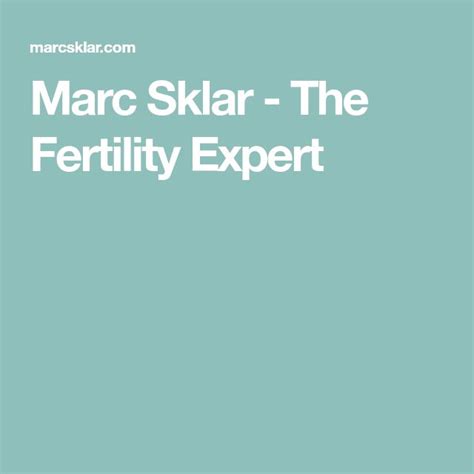 Marc Sklar The Fertility Expert Fertility Ways To Get Pregnant