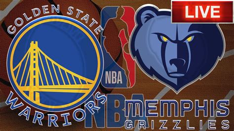 Golden State Warriors Vs Memphis Grizzlies Live Stream Nba Playoffs Live Stream Gamecast