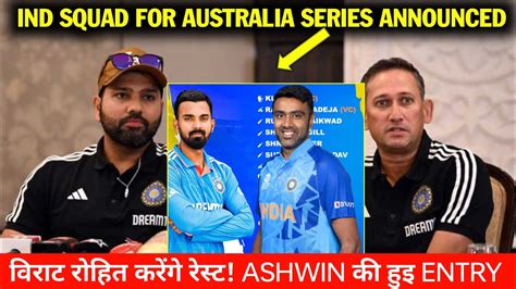 India Squad For Australia Odi Series Announce Ashwin Entry