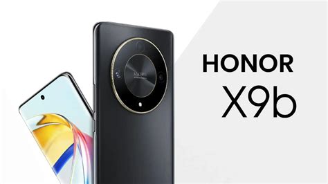 Honor X9b Smartphone Sneak Peek Into Features Pricing And Launch