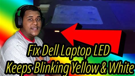 Fix Dell Laptop LED Keeps Blinking Yellow And White YouTube