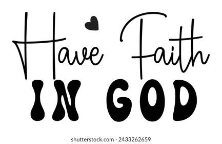 Have Faith God Images Photos and Images | Shutterstock