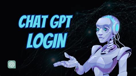 Chat GPT Login Guide Step By Step Instructions For Beginners