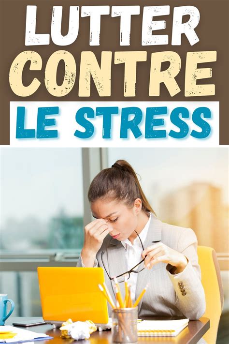 Lutter Contre Le Stress Artofit