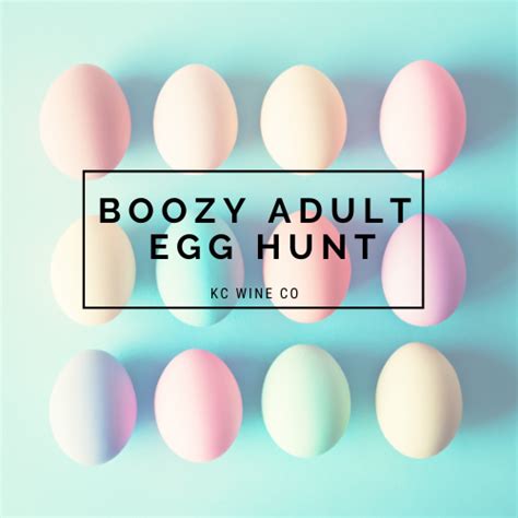 Boozy Adult Easter Egg Hunt In Kansas City — Kc Wine Co