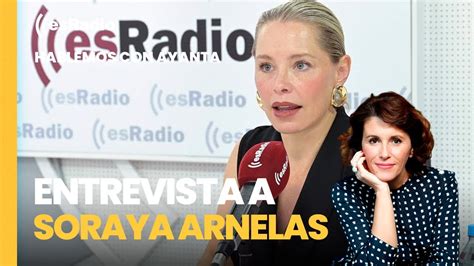 Hablemos Con Entrevista A Soraya Arnelas YouTube