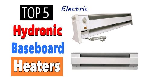 Best Hydronic Electric Baseboard Heaters Youtube