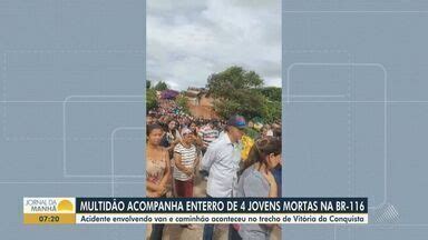 Jornal Da Manh Multid O Presta Ltimas Homenagens As Quatro Jovens