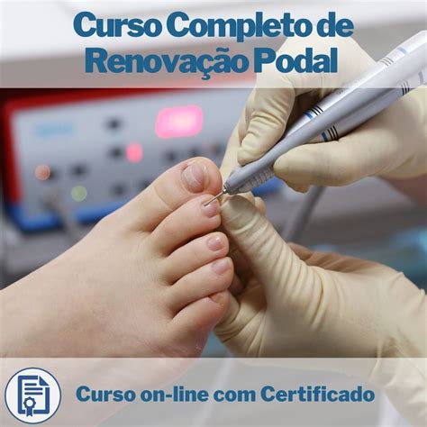 Curso Online Completo de Renovação Podal com Certificado - Aprenda ...