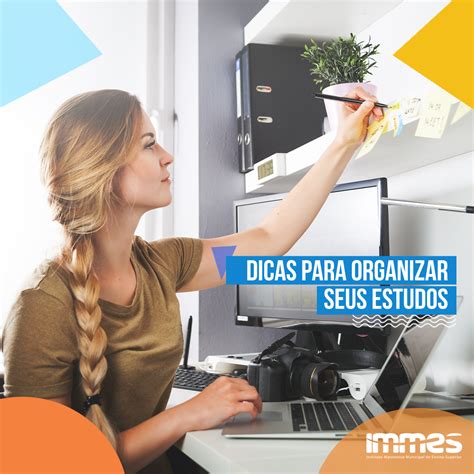 4 Dicas Para Organizar Sua Rotina De Estudos Immes Ensino Superior