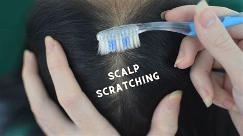 Asmr Tingles Scalp Scratching Head Scratching With Toothbrush Therapy