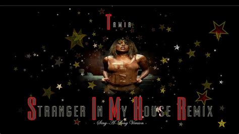 Stranger In My House Remix Tamia Sing A Long Version Youtube