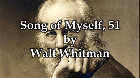 Song Of Myself 51 By Walt Whitman YouTube