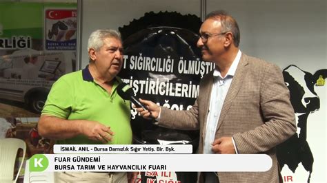 ADİL GÖKSEL BURSA TARIM VE HAYVANCILIK FUARI İSMAİL ANIL B D S Y B B