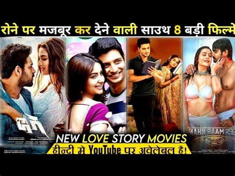 Top Best South Love Story Movies In Hindi Dubbed Available On