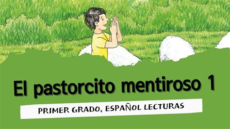 Primer Grado Español Lecturas El pastorcito mentiroso 1 pag 66