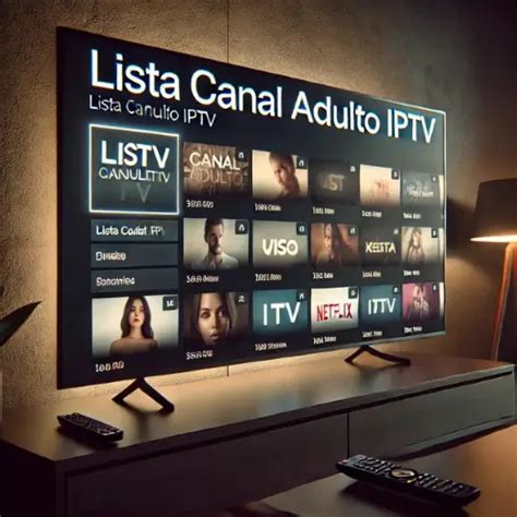 Assistir Conteúdo Adulto - Lista Canal Adulto IPTV: Descubra Os Melhores Canais! | RECARGA Para ...