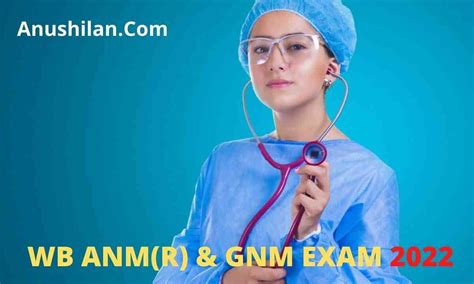 Wb Anm Gnm 2022 Application Form Released Exam Date Eligibility