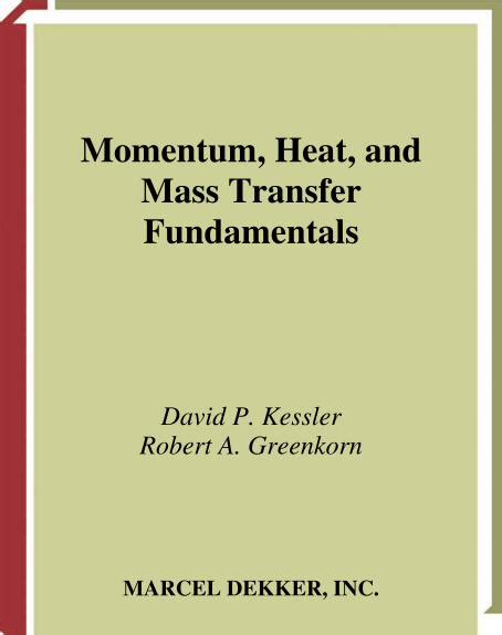 Pdf Momentum Heat And Mass Transfer Fundamentals Dokumen Tips