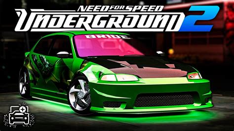 Nfs Underground 2 Honda Civic Si Eg6 Tuning And Gameplay [addon] Youtube