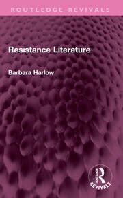 Resistance Literature - 1st Edition - Barbara Harlow - Mia Carter - Ro