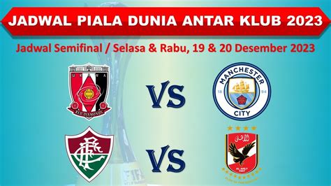 Jadwal Semifinal Piala Dunia Antar Klub Malam Ini Urawa Reds Vs