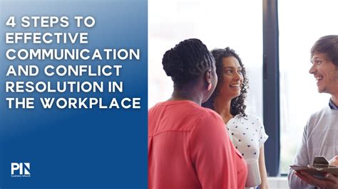 4 Steps To Healthy Communication & Conflict Resolution Within The Workplace 
