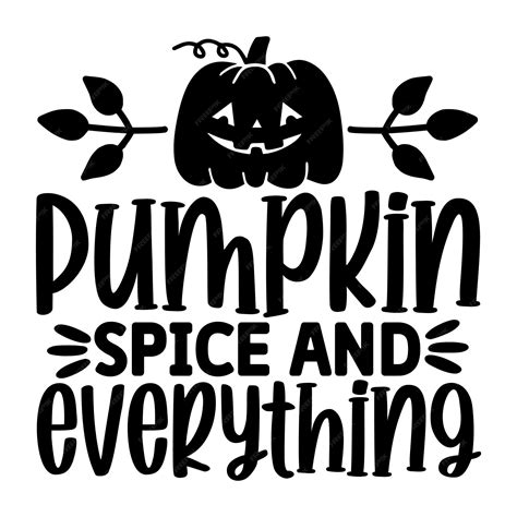 Premium Vector Pumpkin Spice And Everything Svg