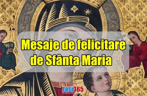 Ur Ri I Mesaje De Felicitare De Sf Nta Maria