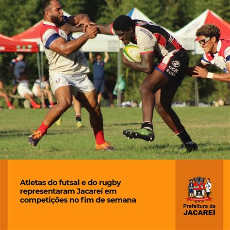 Atletas Do Futsal E Do Rugby Representaram Jacare Em Competi Es No