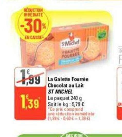 Promo 99 La Galette Fourrée Chocolat au Lait ST MICHEL chez G20