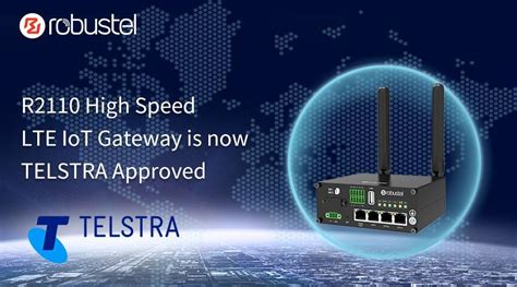 Robustel R Is Now Approved By Telstra Robustel Benelux