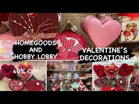 Homegoods And Hobby Lobby Valentines Day Decorations Store