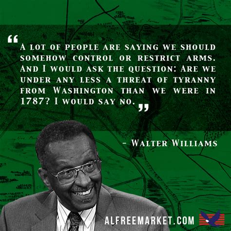 Walter Williams Quotes. QuotesGram