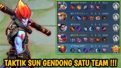 TAKTIK SUN GENDONG SATU TEAM BUILD TOP 1 GLOBAL SUN BUILD SUN