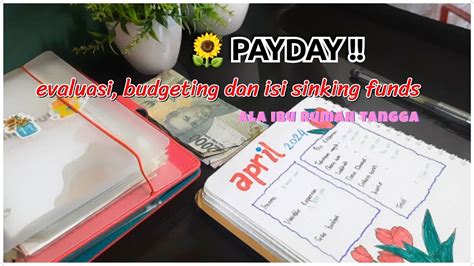 Budgeting April Evaluasi Budgeting Dan Isi Sinking Funds Youtube