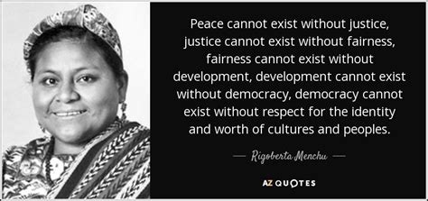 TOP 25 QUOTES BY RIGOBERTA MENCHU | A-Z Quotes