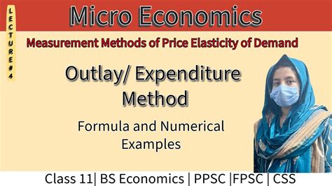 Microeconomics 4 Outlay Expenditure Method Measurement Method Of