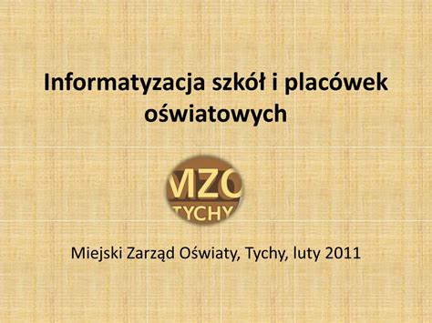 Ppt Informatyzacja Szk I Plac Wek O Wiatowych Powerpoint