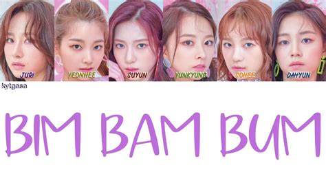 Rocket Punch 로켓펀치 Bim Bam Bum Lyrics 가사 [han Rom Eng Color Coded