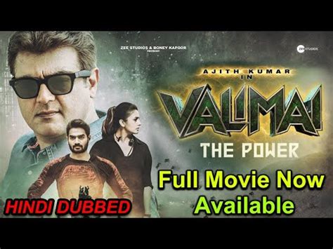 Valimai Hindi Dubbed Movie 2022 Ajith Kumar Kartikeya Huma Qureshi