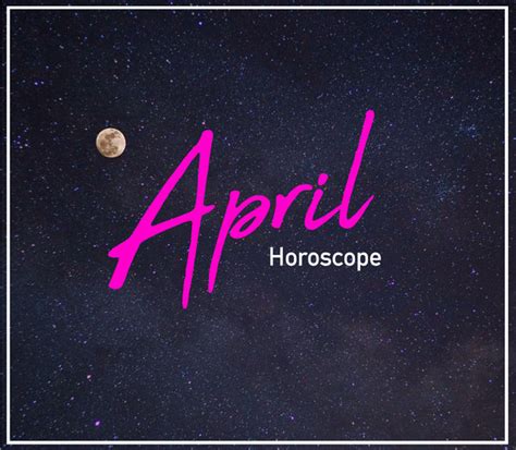 APRIL HOROSCOPE - band of the free