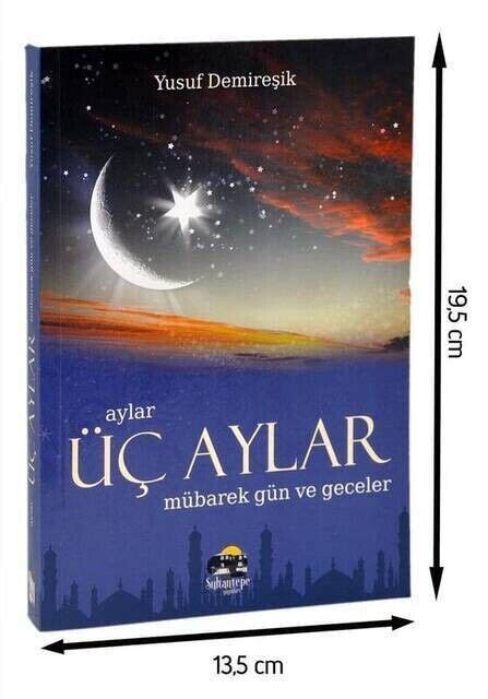 Üç Aylar Mübarek Gün ve Geceler Sultantepe Yayınları 1315 İhvan